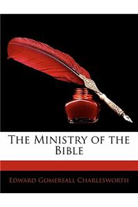 The Ministry of the Bible