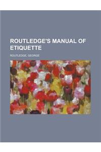 Routledge's Manual of Etiquette