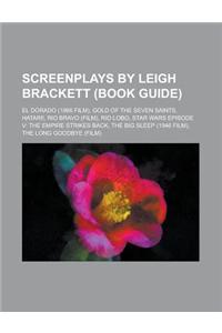 Screenplays by Leigh Brackett (Study Guide)