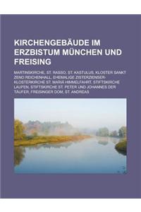 Kirchengebaude Im Erzbistum Munchen Und Freising