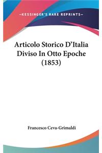Articolo Storico D'Italia Diviso in Otto Epoche (1853)