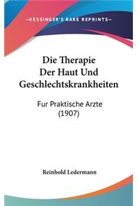 Die Therapie Der Haut Und Geschlechtskrankheiten