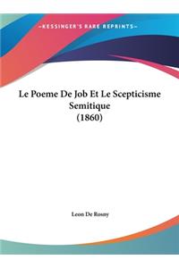 Le Poeme de Job Et Le Scepticisme Semitique (1860)