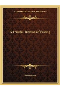 Fruitful Treatise of Fasting