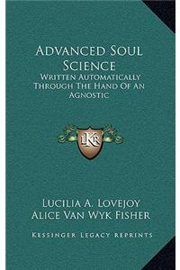 Advanced Soul Science