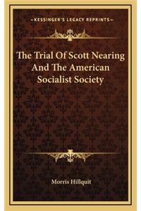 The Trial of Scott Nearing and the American Socialist Society