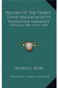 Record Of The Thirty-Third Massachusetts Volunteer Infantry