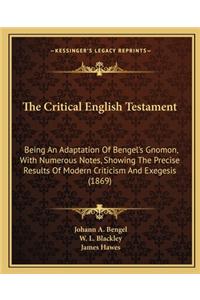 The Critical English Testament