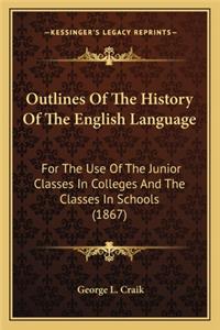 Outlines Of The History Of The English Language