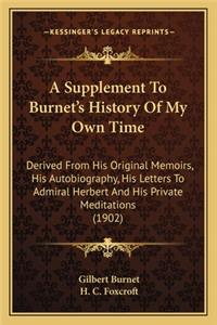 A Supplement To Burnet's History Of My Own Time