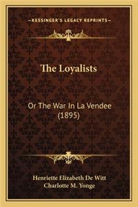 The Loyalists