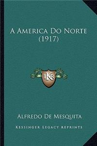 America Do Norte (1917)