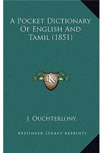 A Pocket Dictionary of English and Tamil (1851)