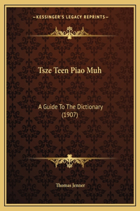Tsze Teen Piao Muh