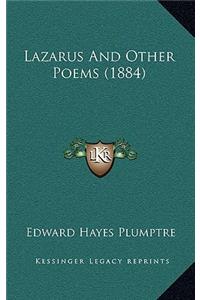 Lazarus And Other Poems (1884)