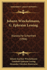 Johann Winckelmann, G. Ephraim Lessing