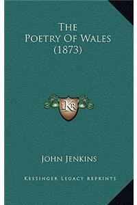 The Poetry Of Wales (1873)