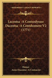 Lacentsa -A Centsodyssee Dacentsa -A Centshomere V2 (1771)