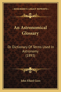 Astronomical Glossary