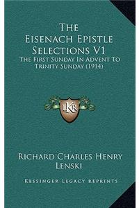 Eisenach Epistle Selections V1