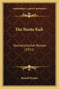 Die Bunte Kuh