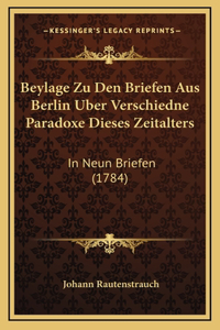 Beylage Zu Den Briefen Aus Berlin Uber Verschiedne Paradoxe Dieses Zeitalters