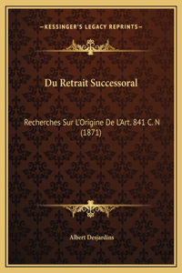 Du Retrait Successoral