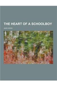 The Heart of a Schoolboy