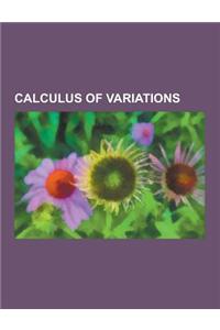 Calculus of Variations: Fermat's Principle, Noether's Theorem, Signorini Problem, Caccioppoli Set, Action, Euler-Lagrange Equation, Isoperimet