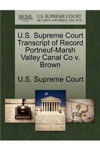 U.S. Supreme Court Transcript of Record Portneuf-Marsh Valley Canal Co V. Brown