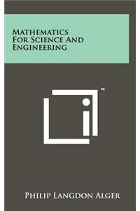 Mathematics for Science and Engineering