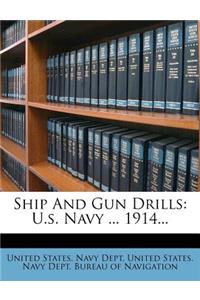 Ship and Gun Drills