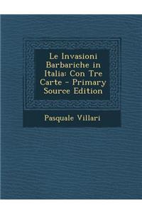 Le Invasioni Barbariche in Italia