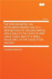 The Venturi Meter