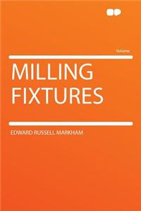 Milling Fixtures