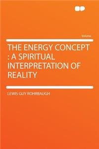 The Energy Concept