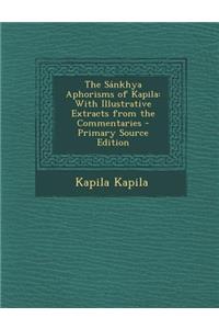 Sánkhya Aphorisms of Kapila