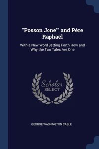 Posson Jone' and Père Raphaël