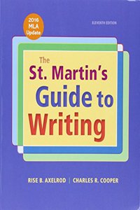 St. Martin's Guide to Writing with 2016 MLA Update 11E &launchpad for the St. Martin's Guide to Writing 11E (Six Month Access)