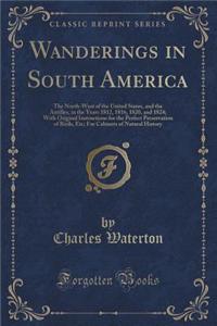 Wanderings in South America
