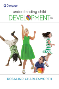 Bundle: Understanding Child Development, 10th + Mindtap Education, 1 Term (6 Months) Printed Access Card