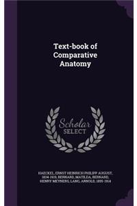 Text-Book of Comparative Anatomy