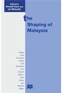 Shaping of Malaysia
