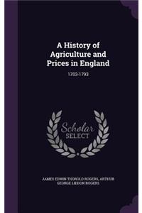 A History of Agriculture and Prices in England