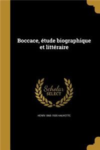 Boccace, étude biographique et littéraire