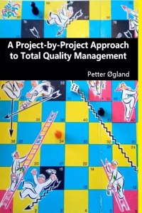 Project-by-Project Approach to Total Quality Management