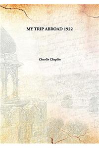 MY TRIP ABROAD