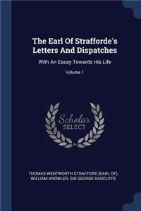 Earl Of Strafforde's Letters And Dispatches