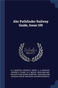 Abc Pathfinder Railway Guide, Issue 109