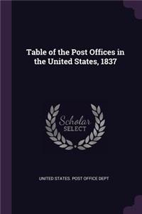 Table of the Post Offices in the United States, 1837